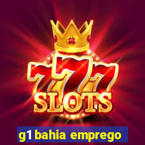g1 bahia emprego